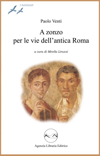 a zonzo per le vie dell'antica roma