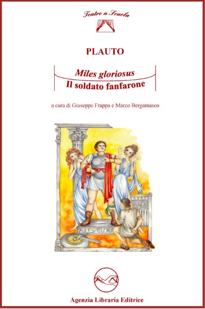 miles gloriosus il soldato fanfarone