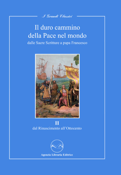 Il duro cammino della Pace nel mondo II