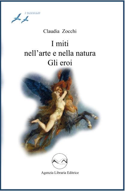 i miti nell'arte e nella natura Gli eroi